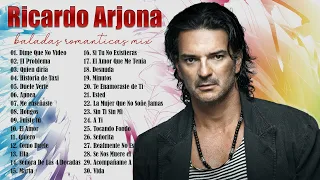 RICARDO ARJONA SUS MEJORES XITOS 🎵 RICARDO ARJONA 30 GRANDES EXITOS 2021