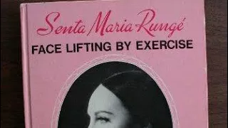 Сента Мария РУНГЕ. Аудиокнига, часть 1. Подтяжка лица с помощью упражнений.
