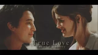 Daniel and Chelsea - True Love