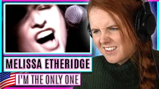 Vocal Coach reacts to Melissa Etheridge - I'm The Only One