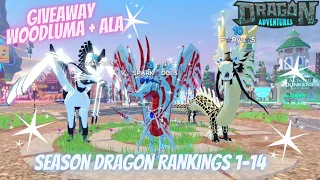 SEASON Dragon Rankings + Values! GIVEAWAY: WOODLUMA & ALATURA | Dragon Adventures