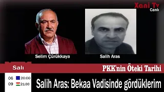 PKK nin Öteki tarihi- Salih Aras Bekaa'da gördüklerim