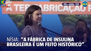 Nísia Trindade fala em inauguração da fábrica de Insulina em Minas