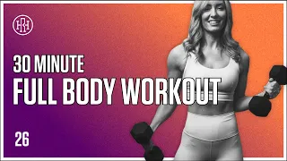 30 MIN Full Body Workout / HR12WEEK EXPRESS : Day 26
