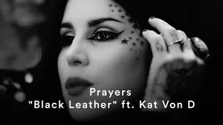 Prayers "Black Leather" (ft. Kat Von D) (Official Music Video)