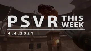 PSVR THIS WEEK | April 4, 2021