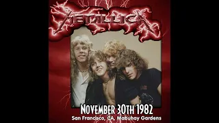 Metallica -1982.11.30- San Francisco, CA, USA