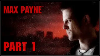 Max Payne Part 1 Walkthrough No Commentary