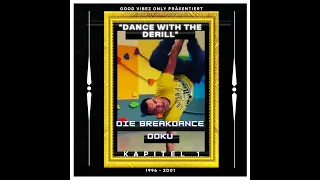 "DANCE WITH THE DERILL" DIE DOKU 2022