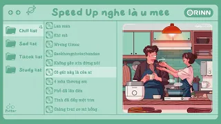 Nhạc Speed Up nghe là muốn có ngừi iu liền ~ Lan man, khi mà | Em bes