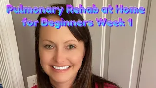 Pulmonary Rehab at Home for Beginners: Week #1 #breathe #breathingexercise #copd #covid_19 #covid19