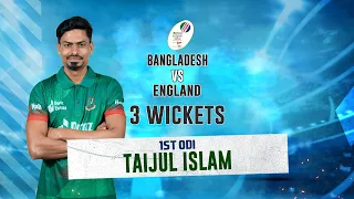 Taijul Islam's 3 Wickets Against England || 1st ODI || England tour of Bangladesh 2023