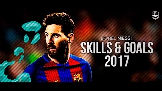 Lionel Messi 2017 - Goals x Skills | 4K