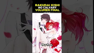 Rakudai Kishi no Calvary REGRESÓ con su FINAL | Novela ligera