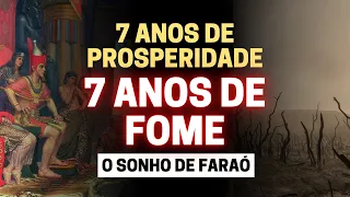 JOSÉ INTERPRETA O SONHO DE FARAÓ (SIGNIFICADO BÍBLICO)