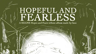 Hopeful And Fearless (A Keane Hopes And Fears Tribute Album made by Fans)