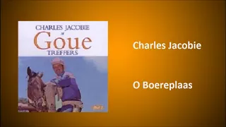 Charles Jacobie - O, Boereplaas