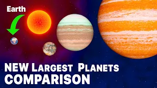 Top 5 New Largest Planets Comparison 3D [2024]