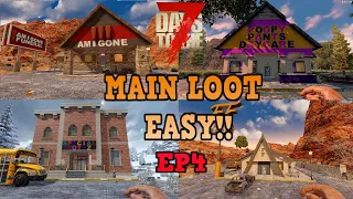 7 Days To Die | Main Loot Easy Tutorial EP4 | Best Loot | Alpha 19.2 Gameplay