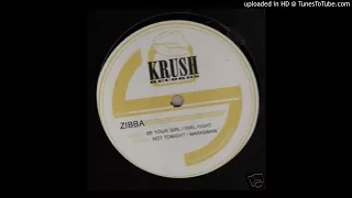 Zibba - Be Your Girl *Bassline / 4x4 / Niche*