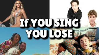 IF YOU SING YOU LOSE - Most Listened Songs In  JULY 2022!