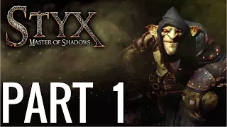 Styx: Master Of Shadows- Part 1: "Reminiscences" (1/2) - (No Commentary)