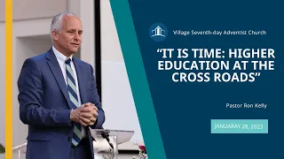 It is Time: Higher Education At The Cross Roads | Pastor Ron Kelly