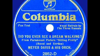 1933 Meyer Davis - Did You Ever See A Dream Walking (The Three Rascals, vocal)