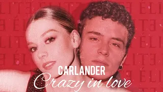 [ Elite] CARLANDER | Crazy in love [Carla & Ander] AU