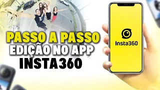 PASSO A PASSO I Como editar video no APLICATIVO INSTA360