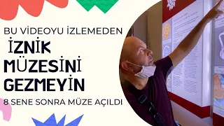 Bu Videoyu İzlemeden İznik Müzesini Gezmeyin.