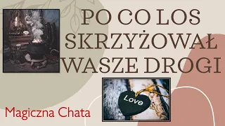 PO CO LOS SKRZYŻOWAŁ WASZE DROGI