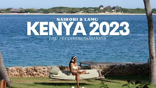 Best Things To Do In KENYA (2023)🇰🇪 | Hotels, Experiences & More in Narobi & Lamu