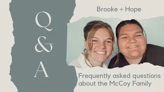 Q&A Frequently asked questions about the McCoy Family