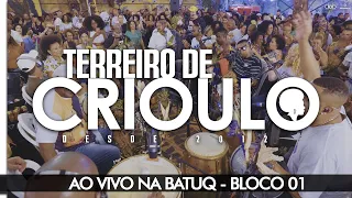 Terreiro de Crioulo Ao vivo na BatuQ - Bloco 01