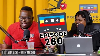 Episode 280 I Black Coffee, Only Fans, Percy Tau, Benjamin Mendy, Maldives, Donda , Wedding Invoices