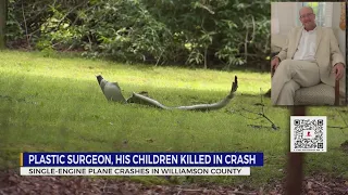 Plastic surgeon, his children killed in Williamson County plane crash