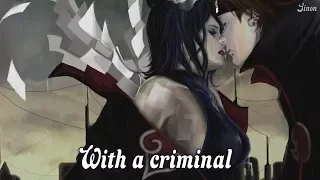 Nightcore - Criminal (Sof cover) - (Lyrics)