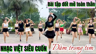 NHẢY AEROBIC  ĐỐT MỠ TOÀN THÂN GIẢM CÂN ĐƠN GIẢN TẠI NHÀ/194/Remix DẰM TRONG TIM/ THU ĐẶNG AEROBIC