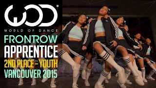 Apprentice | 2nd Place Junior | FRONTROW | World of Dance Vancouver 2015 #WODVAN2015