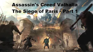 Assassin's Creed Valhalla The Siege of Paris - Part 1[No Commentary][PC]