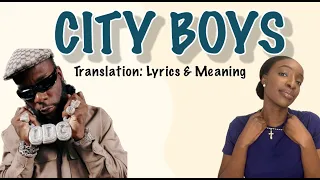 Burna Boy - City Boys (Afrobeats Translation: Lyrics and Meaning)