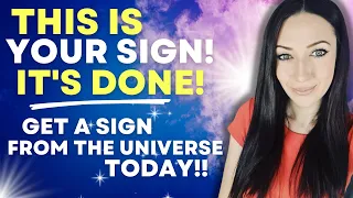 THIS Is How You Know Your Manifestation Is DONE & Coming! (Get A Sign TODAY)