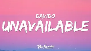 Davido - UNAVAILABLE (Lyrics) ft. Musa Keys 1 Hour Version