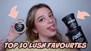 TOP 10 LUSH PRODUCTS • Melody Collis