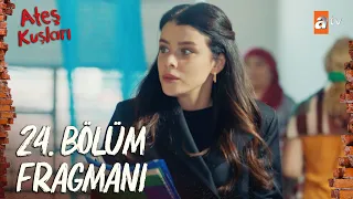 Ateş Kuşları 24. Bölüm Fragmanı | "Hak ettiğim hayatı geri almak için buradayım!"  @atvturkiye​