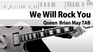 【TAB】We Will Rock You Queen Brian May Guitar solo Cover Queen ブライアンメイ　ギター