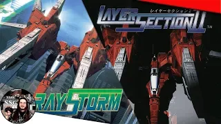 A Look Back At RayStorm and Layer Section II | The SSG