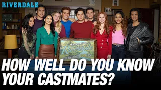 How Well Do You Know Your Castmates? | Riverdale