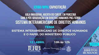 12/04 - Sistema Interamericano de Direitos Humanos e o papel do Ministério Público